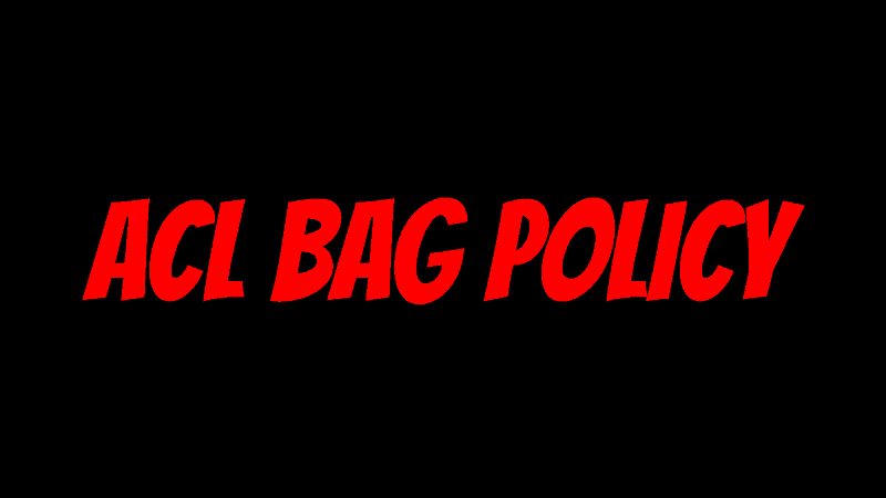 ACL bag policy