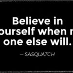 Believe In Yourself