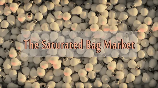 Saturated bag market