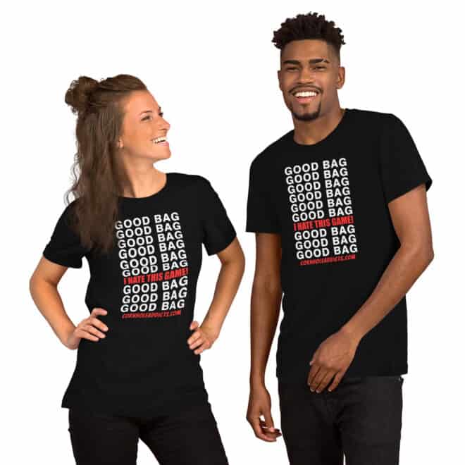 Good Bag I Hate This Game T-shirt
