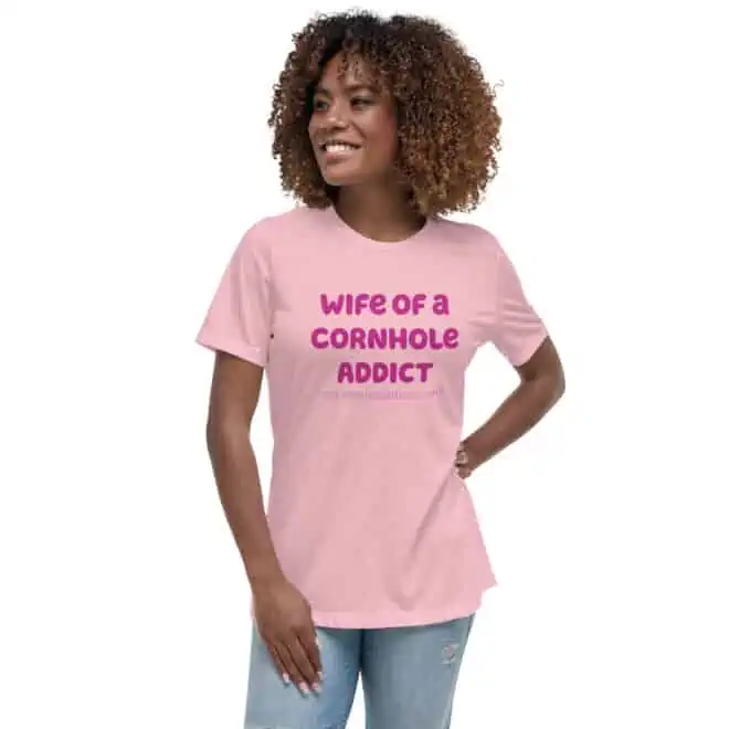 Wife of A Cornhole Addict Relaxed T-Shirt - Image 7