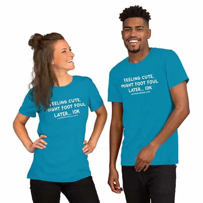 Feeling cute might foot foul later shirt
