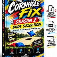 The Cornhole Fix: Season 2 – Shot Selection